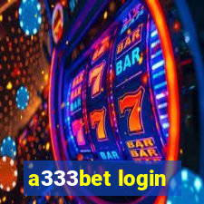 a333bet login